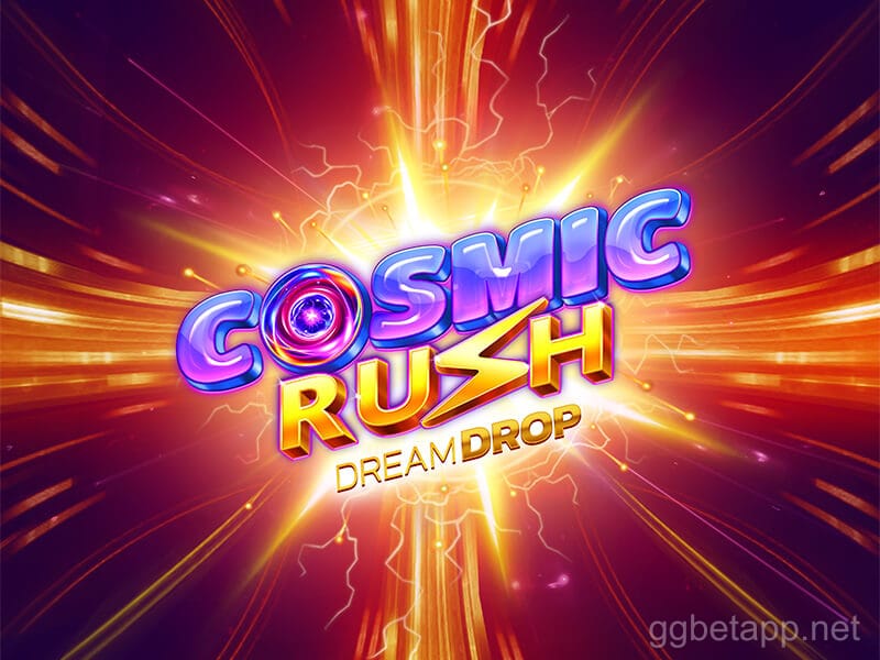 Cosmic Rush Dream Drop